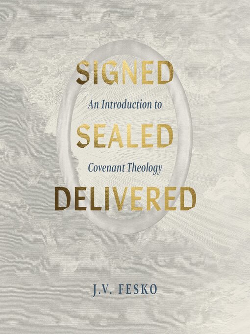 Title details for Signed, Sealed, Delivered by J. V. Fesko - Available